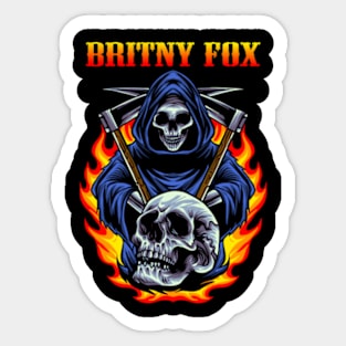 BRITNY FOX BAND Sticker